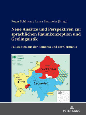 cover image of Neue Ansaetze und Perspektiven zur sprachlichen Raumkonzeption und Geolinguistik